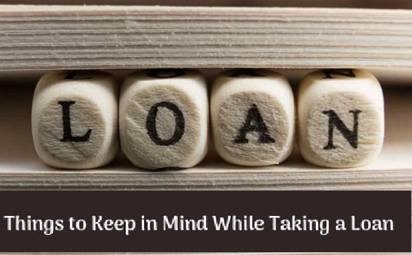 9-things-you-must-keep-in-mind-when-taking-a-loan